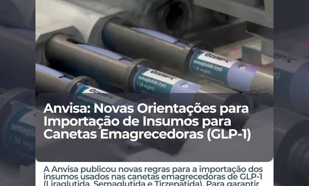 Anvisa-importacao-canetas-emagrecedoras-glp1