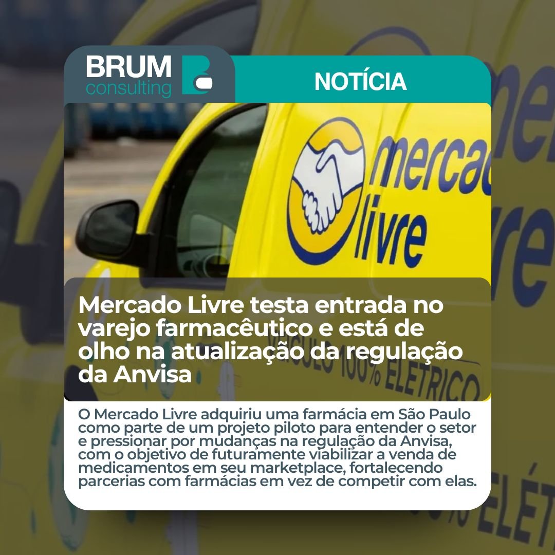 MercadoLivre testa entrada no varejo farmacêutico e está de olho na atualização da regulação da Anvisa